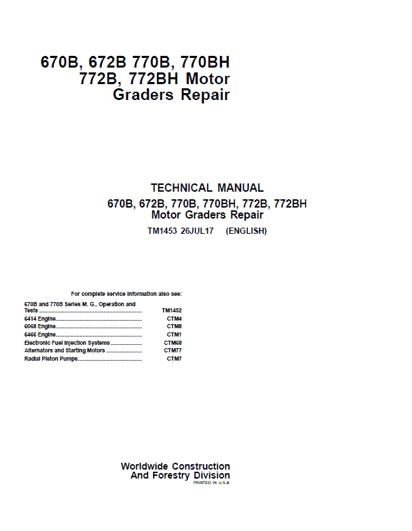 John Deere 670B, 672B, 770B, 770BH, 772B, 772BH Motor Grader Technical Manual Workshop Guide
