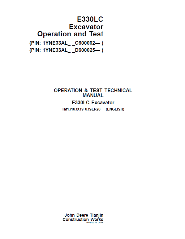 John Deere E330LC Excavator Repair Technical Manual (S.N after C600002 & D600025- ) Workshop Guide