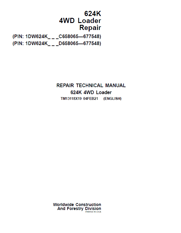 John Deere 624K 4WD Loader Technical Manual (S.N C658065 & D658065 – 677548 ) Workshop Guide