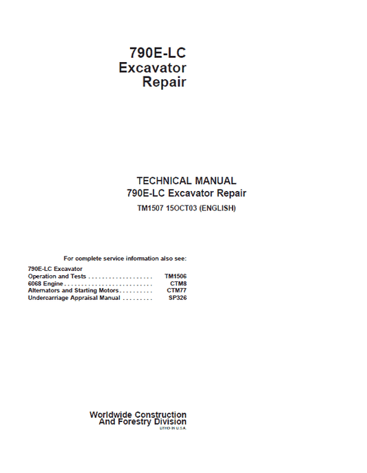 John Deere 790E LC Excavator Repair Technical Manual Workshop Guide