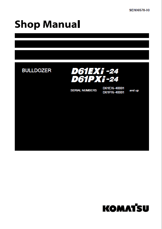 Komatsu D61EXi-24, D61PXi-24 Dozer Service Manual Workshop Guide