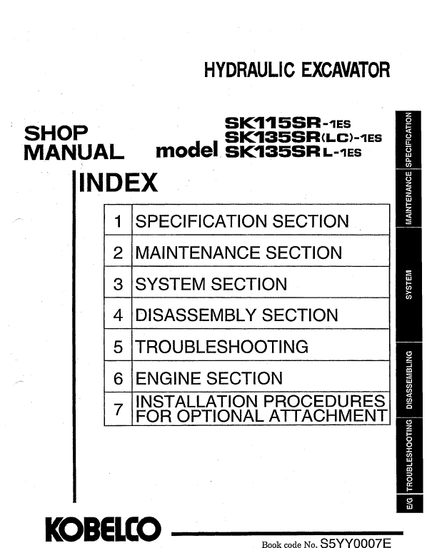 Kobelco SK115SR-1ES, SK135SRLC-1ES, SK135SRL-1ES Excavator Service Manual Workshop Guide