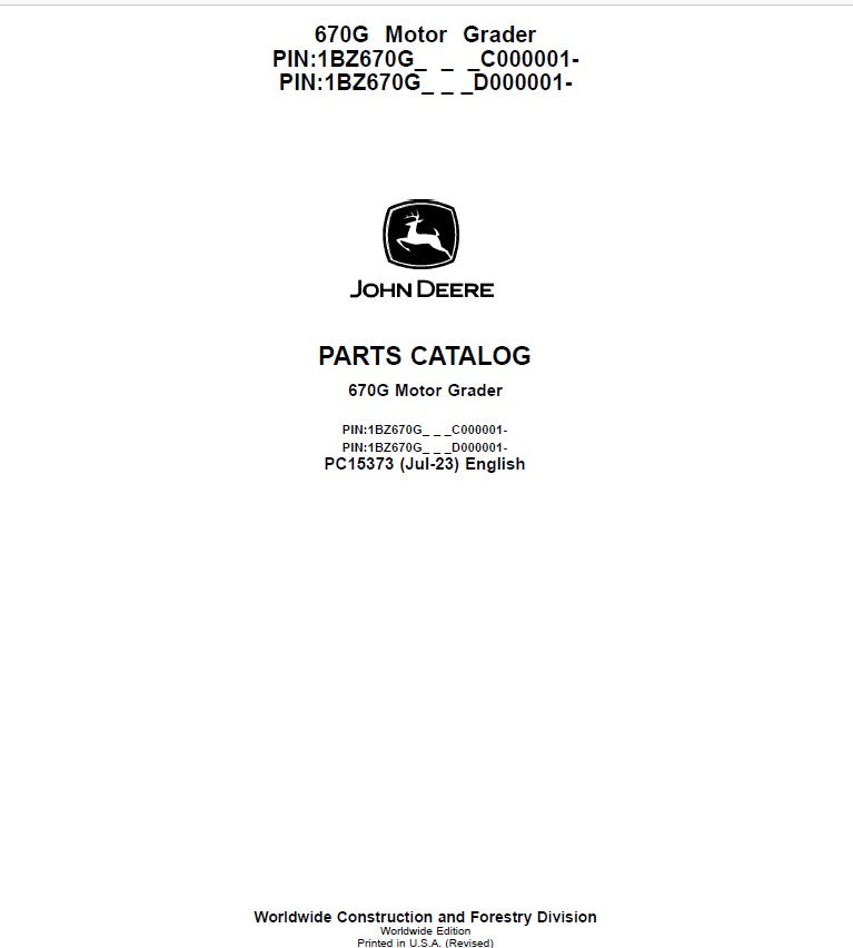 John Deere 670G Motor Graders Parts Catalog Manual – PC15373 Workshop Guide