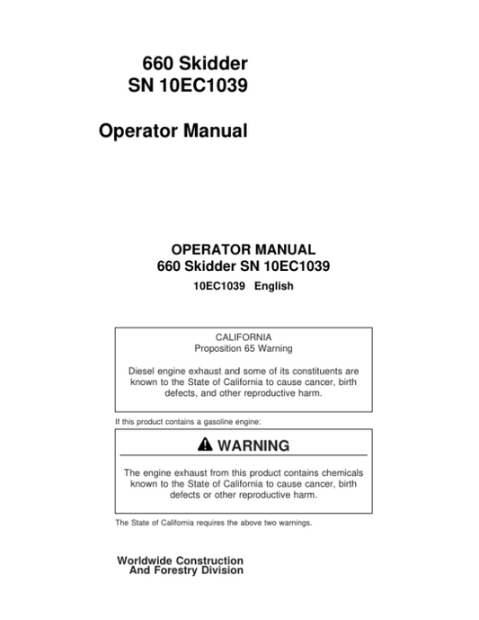 John Deere 660 Skidders Operator’s Manuals (10EC1039) Workshop Guide