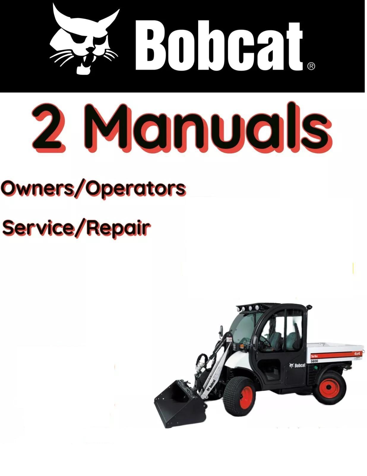 BOBCAT 5600 TOOLCAT MANUAL OPERATORS SERVICE SCHEMATICS REPAIR OWNERS