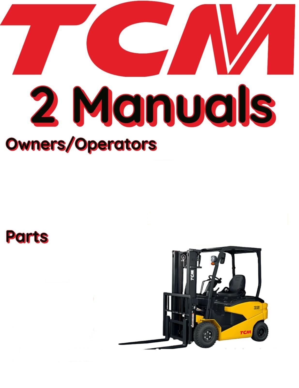 TCM FD50T2 FORKLIFT OPERATORS OWNERS PARTS MANUALS