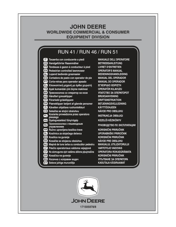 John Deere RUN41 (SA295119), RUN46 (SA295219), RUN51 (SA295319) Lawn Mowers Operator’s Manual (171505878) Workshop Guide