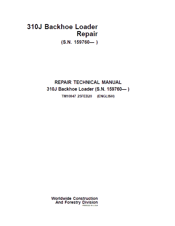 John Deere 310J Backhoe Loader Repair Technical Manual (S.N after 159760 – ) Workshop Guide