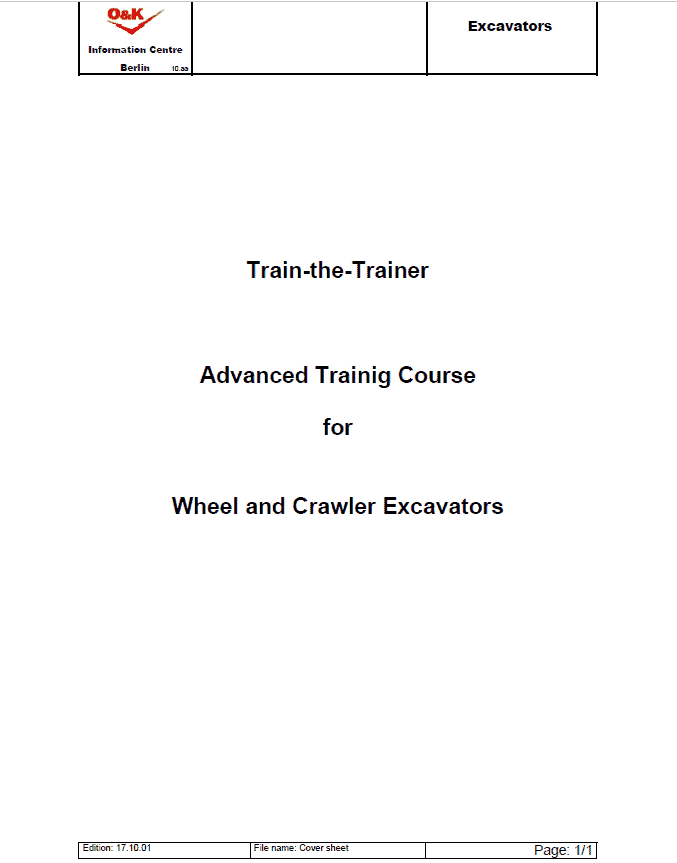 O&K Wheel and Crawler Excavators Training Manual Workshop Guide