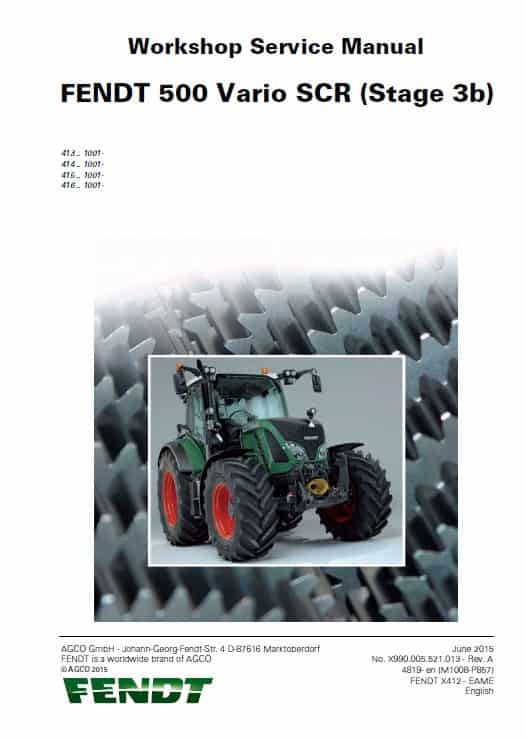 Fendt 512, 513, 514, 516 Vario SCR (3b) Tractors Workshop Repair Manual Workshop Guide