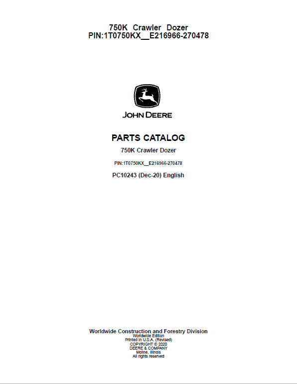 John Deere 750K Crawler Dozer Parts Catalog (SN. from E216966 – E270478) Workshop Guide
