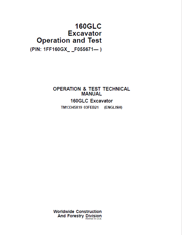 John Deere 160GLC Excavator Repair Technical Manual (S.N after F055671 -) Workshop Guide