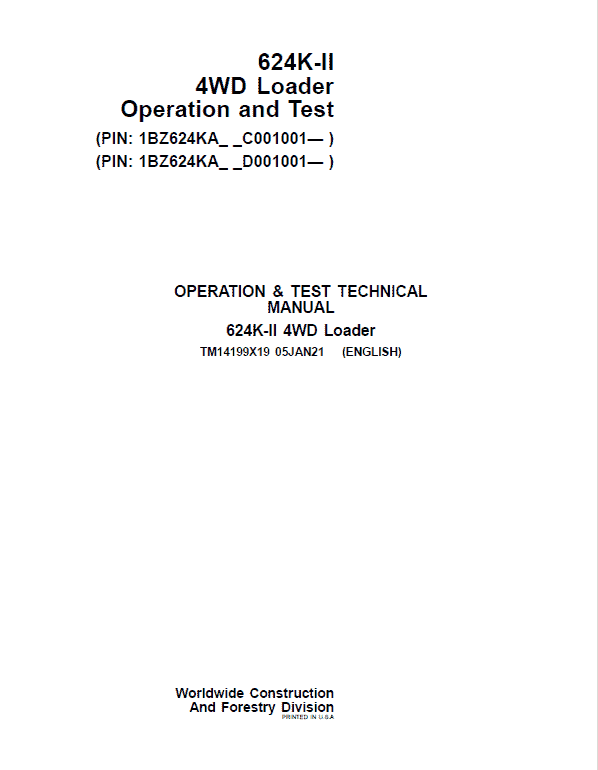 John Deere 624K-II 4WD Loader Technical Manual (S.N after C001001 & D001001 -) Workshop Guide