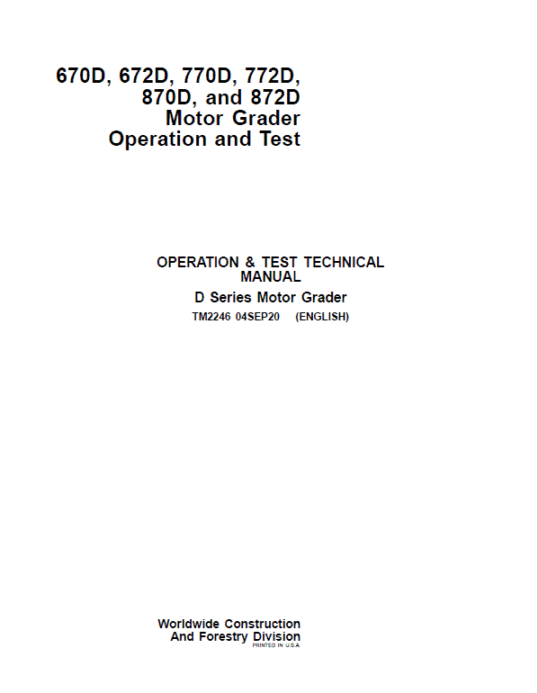 John Deere 670D, 672D, 770D, 772D, 870D, 872D Motor Grader Technical Manual Workshop Guide