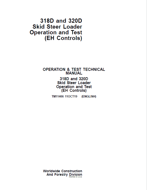 John Deere 318D, 320D SkidSteer Loader Technical Manual (EH Controls) Workshop Guide