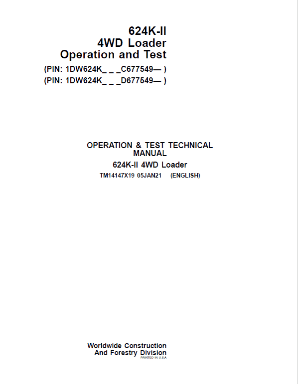 John Deere 624K-II 4WD Loader Technical Manual (S.N after C677549 & D677549 – ) Workshop Guide