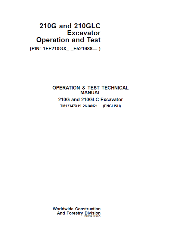 John Deere 210G, 210GLC Excavator Repair Technical Manual (S.N after F521988 -) Workshop Guide