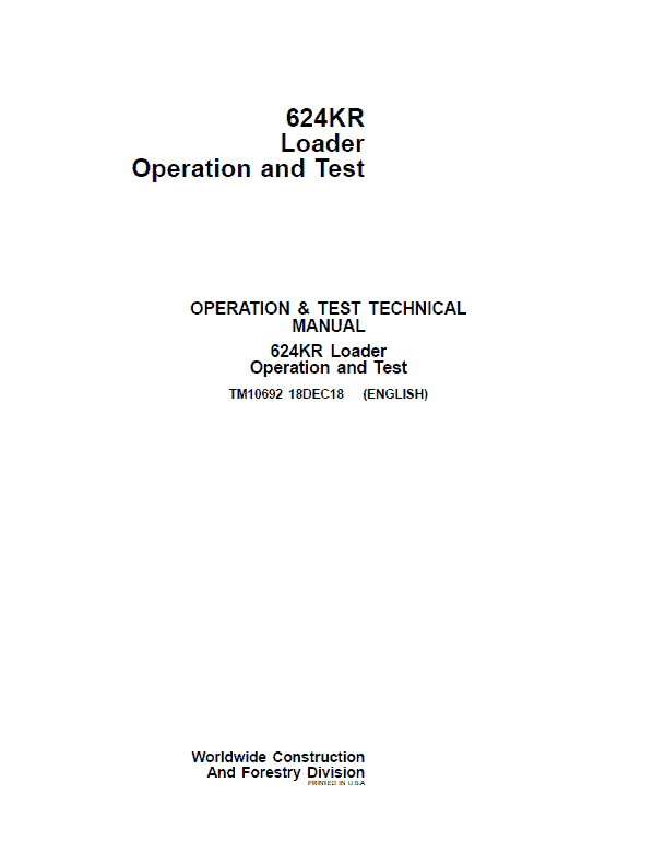 John Deere 624KR Loader Repair Technical Manual Workshop Guide