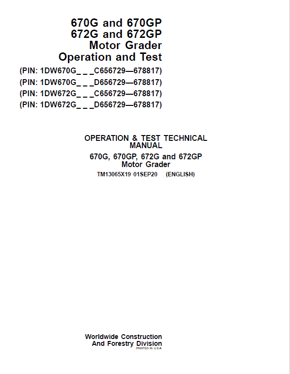 John Deere 670G, 670GP, 672G, 672GP Grader Technical Manual (S.N 656729 -678817) Workshop Guide