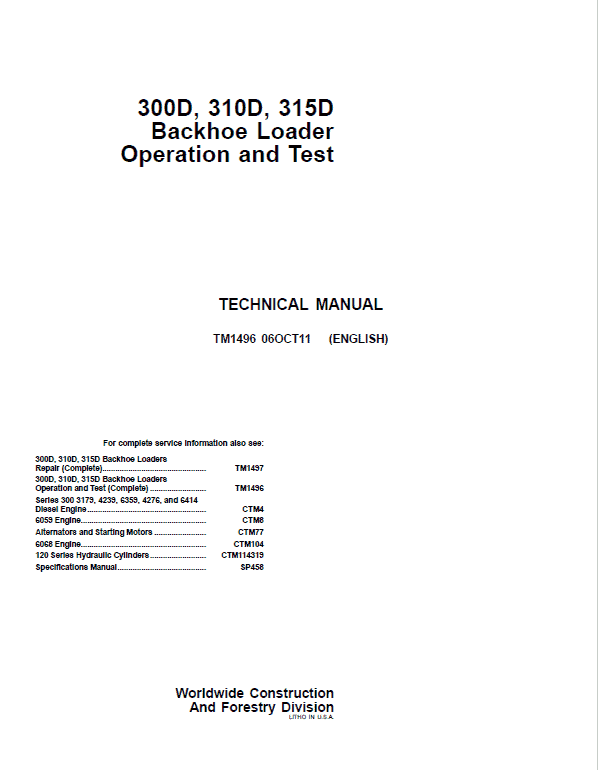 John Deere 300D, 310D, 315D Backhoe Loader Repair Technical Manual Workshop Guide