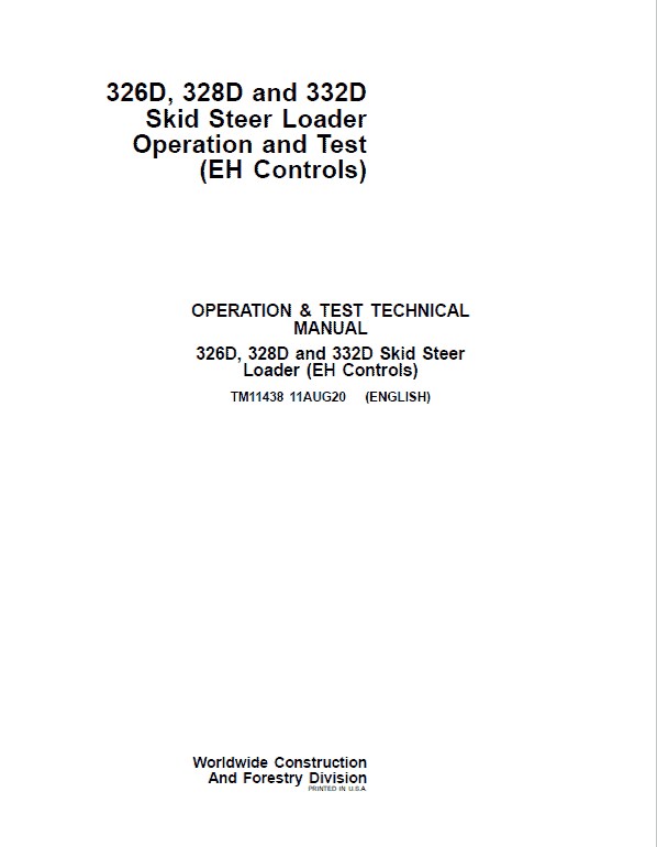 John Deere 326D, 328D, 332D SkidSteer Loader Technical Manual (EH Controls) Workshop Guide