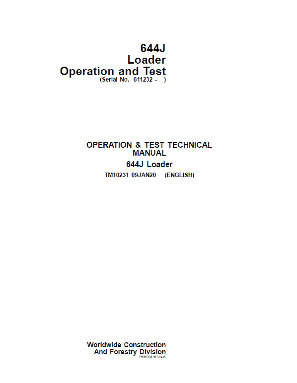 John Deere 644J Loader Repair Technical Manual (SN. after 611232 ) Workshop Guide