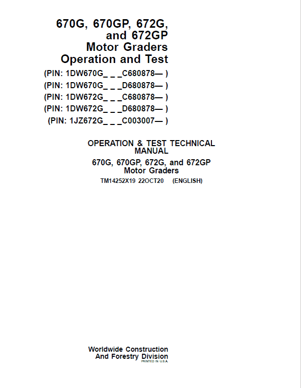 John Deere 670G, 670GP, 672G, 672GP Grader Technical Manual (S.N 680878 & C003007 – ) Workshop Guide