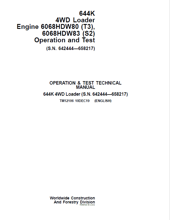 John Deere 644K 4WD Engine S2 & T3 Loader Technical Manual (S.N. 642444 – 658217) Workshop Guide