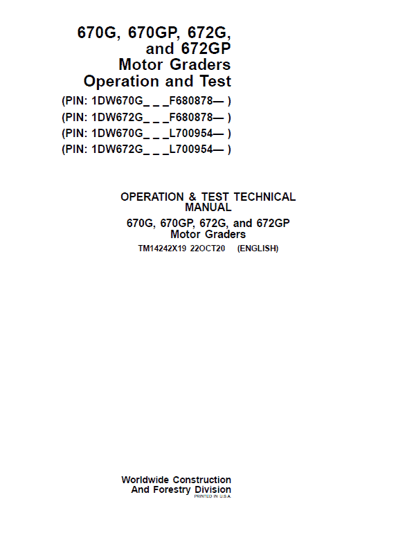 John Deere 670G, 670GP, 672G, 672GP Grader Technical Manual (S.N F680878 & L700954 – ) Workshop Guide