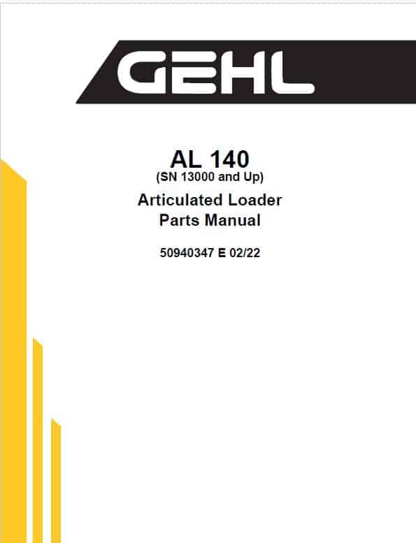 Gehl AL 140 Articulated Loader Repair Service Manual