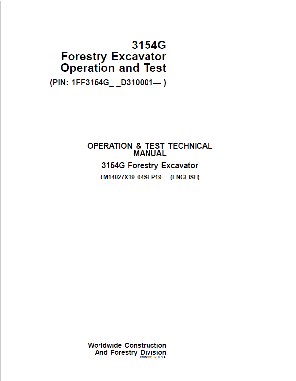 John Deere 3154G Swing Excavator Repair Technical Manual (S.N after D310001 – ) Workshop Guide