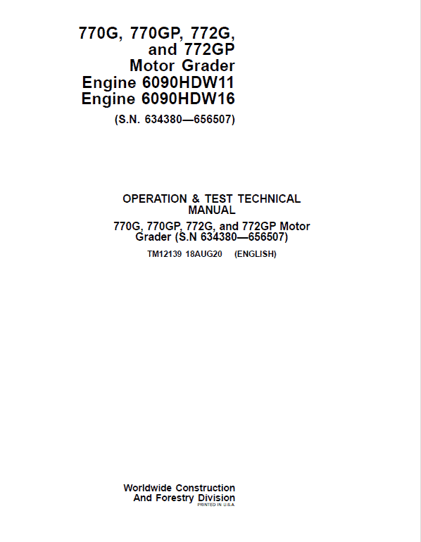 John Deere 770G, 770GP, 772G, 772GP Grader Manual (S.N 634754 – 656507 & Engines W11, W16) Workshop Guide