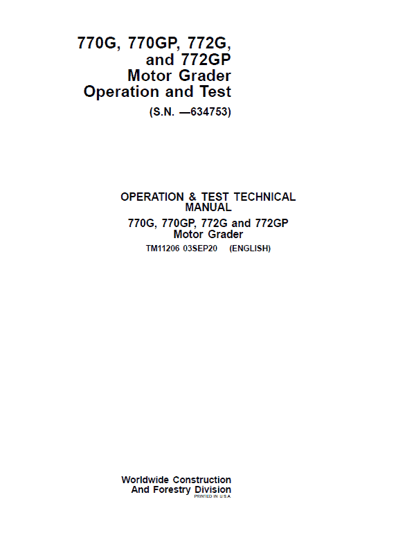 John Deere 770G, 770GP, 772G, 772GP Grader Technical Manual (S.N – 634753 ) Workshop Guide
