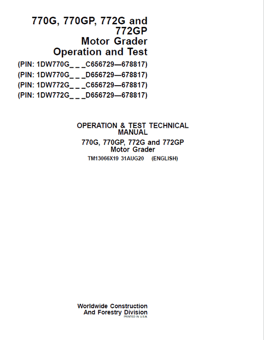 John Deere 770G, 770GP, 772G, 772GP Grader Technical Manual (S.N 656729 -678817) Workshop Guide