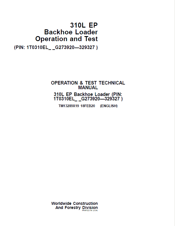 John Deere 310L EP Backhoe Loader Technical Manual (S.N after G273920 – G329327 ) Workshop Guide