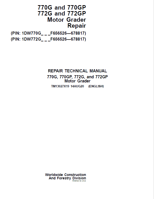 John Deere 770G, 770GP, 772G, 772GP Grader Technical Manual (S.N F656526 -F678817) Workshop Guide