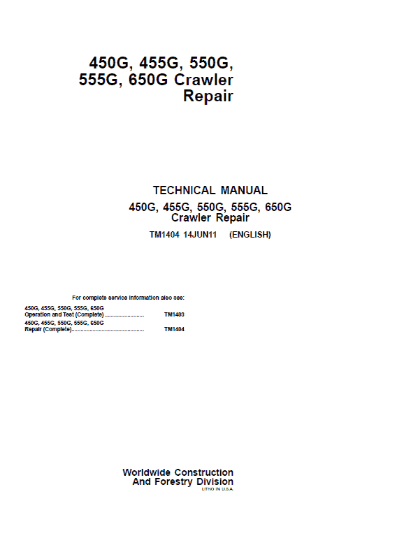 John Deere 450G, 455G, 550G, 555G, 650G Crawler Loader Technical Manual Workshop Guide