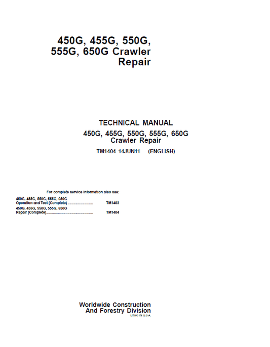 John Deere 450G, 455G, 550G, 555G, 650G Crawler Loader Technical Manual Workshop Guide
