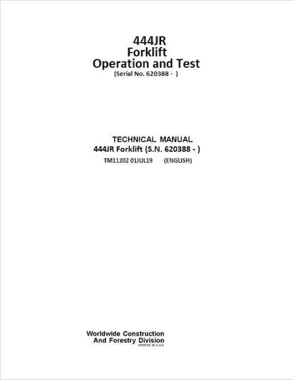 John Deere 444JR Forklift Technical Manual (S.N. after 620388 -) Workshop Guide