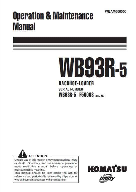 Komatsu WB93R-5 Backhoe Loader Repair Service Manual Workshop Guide