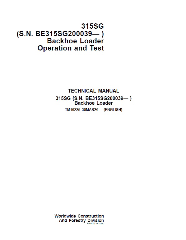 John Deere 315SG Backhoe Loader Repair Technical Manual (S.N after BE315SG200039 – ) Workshop Guide