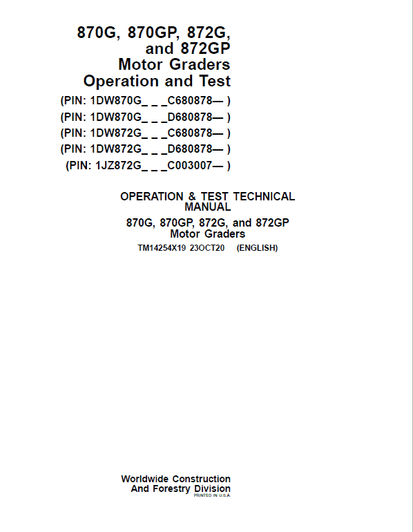 John Deere 870G, 870GP, 872G, 872GP Grader Technical Manual (S.N 680878 & C003007 – ) Workshop Guide