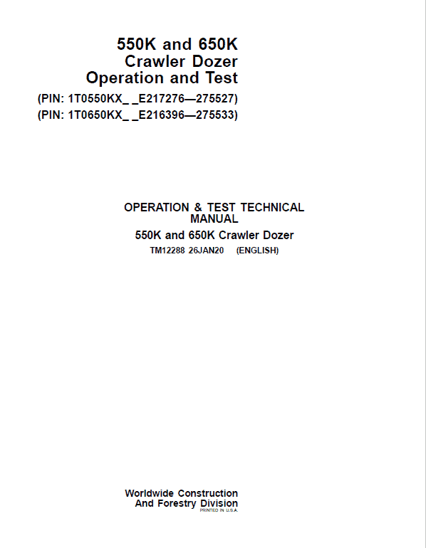 John Deere 550K, 650K Crawler Dozer Technical Manual (SN. from E216396-E275533) Workshop Guide