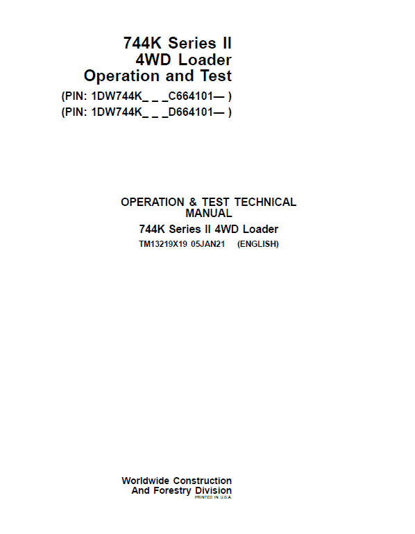 John Deere 744K Series II 4WD Loader Technical Manual (S.N after C664101 & D664101 – ) Workshop Guide