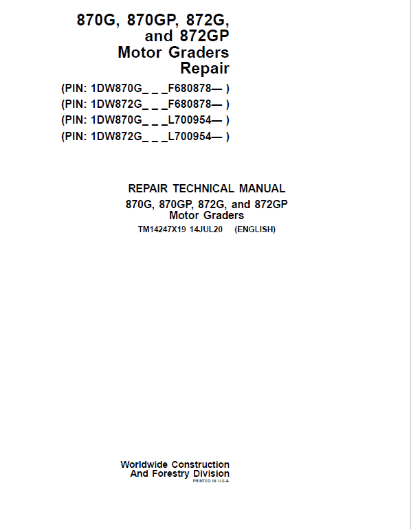John Deere 870G, 870GP, 872G, 872GP Grader Technical Manual (S.N F680878 & L700954 – ) Workshop Guide