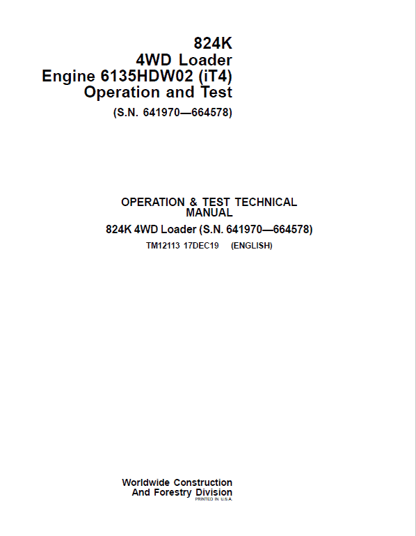 John Deere 824K 4WD Engine 6135HDW02 (iT4) Loader Technical Manual (S.N 641970 – 664578) Workshop Guide