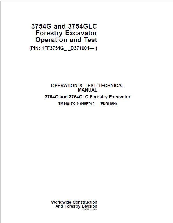 John Deere 3754G, 3754GLC Swing Excavator Repair Technical Manual (S.N after D371001 – ) Workshop Guide