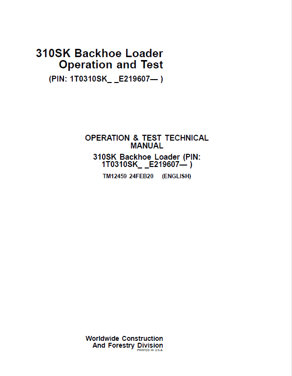 John Deere 310SK Backhoe Loader Repair Technical Manual (S.N after E219607 – ) Workshop Guide