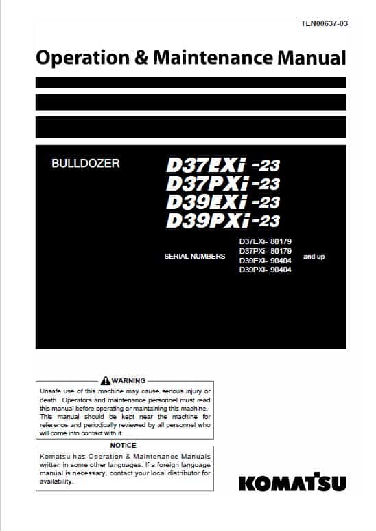 Komatsu D37EXi-23, D37PXi-23, D39EXi-23, D39PXi-23 Dozer Service Manual Workshop Guide