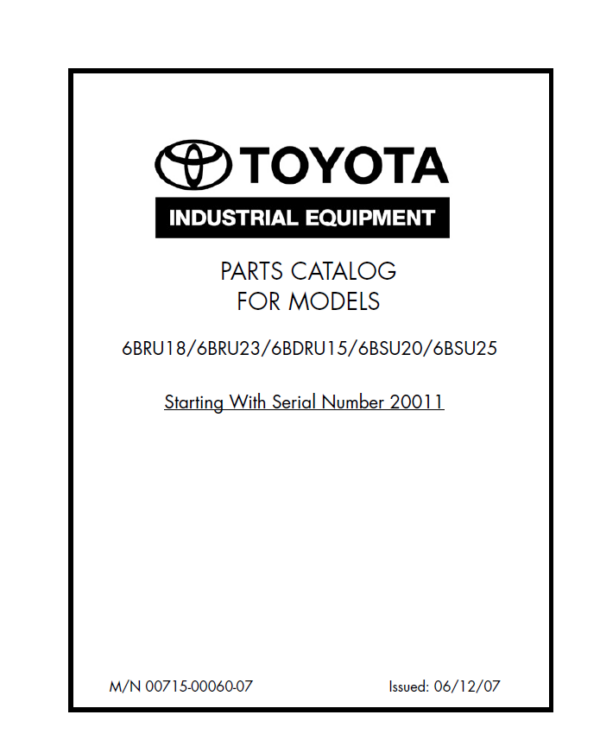 Toyota 6BRU18, 6BRU23, 6BDRU15, 6BSU20, 6BSU25 Electric Reach Repair Manual